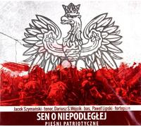Rêve d'indépendance. Chants patriotiques