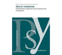 Rêve Et Cognition - Explorations Cognitives Des Processus De Conception