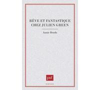 Rêve Et Fantastique Chez Julien Green