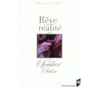 Reve et realite dans le soulier de satin Pur (Auteur)
