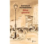 Rêve général - Nathalie Peyrebonne - Libretto - broché - Roman