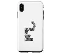 Rêve Grand. Dormez Plus Longtemps Coque pour iPhone XS Max