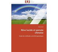 Rêve Lucide Et Pensée Chinoise