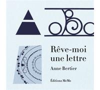 Reve-moi une lettre - Anne Bertier - Memo Eds - cartonné - Album éveil dès la naissance