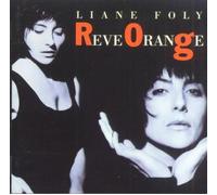 Liane Foly - Reve Orange (1990) [Import]