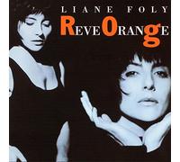 Reve Orange by Liane Foly (1995-10-10)