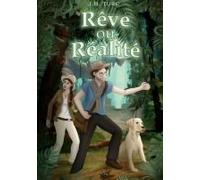 Rêve Ou Réalité