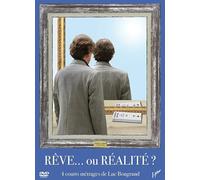 Reve. OU REALITE