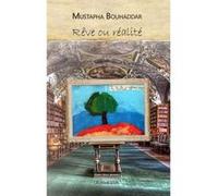 Rêve Ou Réalité Bouhaddar (Auteur)