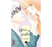 Rêve ou réalité ? - Tome 1