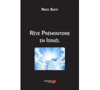 Rêve Prémonitoire En Israël