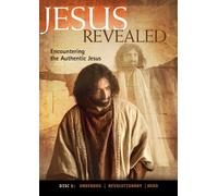 Revealed: Encountering The Authentic Jesus