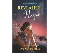 Revealed Hope: A Journey for Such a Time as This