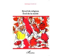 Réveil du religieux Eveil de la société - Dominique Kounkou - L'harmattan - broché - Essai