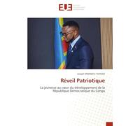 Réveil Patriotique: La jeunesse au cœur du développement de la République Démocratique du Congo
