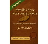 Réveille ce que t’étais censé devenir: Un électrochoc pour ceux qui stagnent