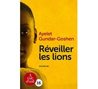 Réveiller les lions