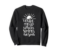 Réveillez-Moi Quand l'été Commence, de drôles de Vacances au Soleil Sweatshirt