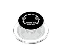 Réveillez-Vous, Buvez Un café, Demandez-Vous Pourquoi J'Ai Fait ça... Café drôle PopSockets PopGrip pour MagSafe