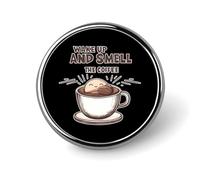 Réveillez-vous et sentez le café, jolie broche à revers, badge rond en métal, accessoires pour veste, chapeau, sac, bijoux