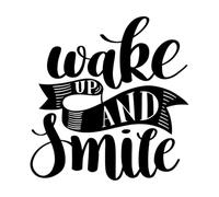 Réveillez-vous et souriez calligraphie manuscrite Stickers gravés 54.6x56.6cm Décoration de carrosserie Noir
