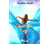 Réveillez-vous et vivez - Ewelina Sando (Ratgeber auf Polnisch)