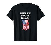 Réveillez-vous ! Le racisme n'est pas le patriotisme Amérique États-Unis T-Shirt