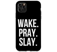 Réveillez-Vous. Priez. Tuez. Jolie Femme chrétienne prière Disant Coque pour iPhone 11 Pro Max