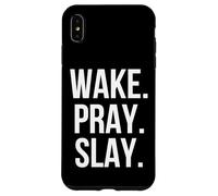 Réveillez-Vous. Priez. Tuez. Jolie Femme chrétienne prière Disant Coque pour iPhone XS Max