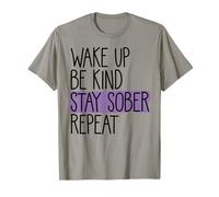 Réveillez-Vous Soyez Gentil, Restez Sobre et célébrez la sobriété Meme T-Shirt