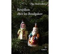 Réveillon chez les Boulgakov