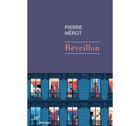 Réveillon - Pierre Mérot - Rivages - broché - Roman