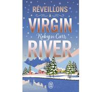 Réveillons à Virgin River - Robyn Carr - J'ai Lu - Poche - Roman