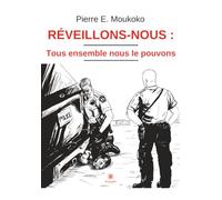 Réveillons-nous: tous ensemble nous le pouvons