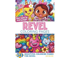 Revel Coloring Pages: Wow-Effect! Your name on every page - Revel coloring book - 6x9" - 50x Revel coloring page - Fantastic Gift