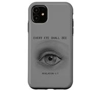 Revelation 1:7 Rapture & Second Coming Every Eye Shall See Coque pour iPhone 11