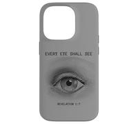 Revelation 1:7 Rapture & Second Coming Every Eye Shall See Coque pour iPhone 14 Pro