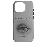 Revelation 1:7 Rapture & Second Coming Every Eye Shall See Coque pour iPhone 16 Pro