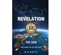Revelation 12: The Sign the Point of No Return