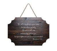 Revelation 15:4 We Will Bring Glory to Your Name, for You Alone Are Holy. All Nations Will Come And Panneau en bois rustique à suspendre pour salon, chambre à coucher, porte, fenêtre, maison, 15,2 x