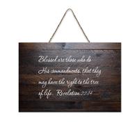 Revelation 22:14 Blessed Are Those Who Do His Commandments, That They May Quote Panneau en bois rustique à suspendre Décoration murale pour salon, chambre à coucher, porte, fenêtre, maison 15,2 x 25,4