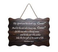 Revelation 22:17 The Spirit & Bride Say Come, Let One Who Hears Say Come, Thirsty, Wishes Take The F Panneau en bois rustique à suspendre pour salon, chambre à coucher, porte, fenêtre, maison 15,2 x