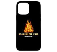 Revelation 3:15 Be on Fire for Jesus - Christian Revival Coque pour iPhone 13 Pro Max