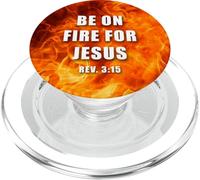 Revelation 3:15 Be on Fire for Jesus - Christian Revival PopSockets PopGrip pour MagSafe