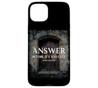 Revelation 3:20 Answer Before It's Too Late Evangelism Coque pour iPhone 15 Plus