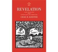 Revelation: A New Translation With Introduction And Commentary (The Anchor Yale Bible Commentaries): 38A (Paperback) Craig R Koester, (Auteur)