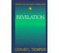 Revelation, Abingdon New Testament Commentaries Series Leonard L. Thompson (Auteur)