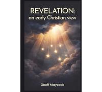 Revelation: An Early Christian View
