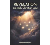 Revelation: An Early Christian View