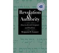 Revelation and Authority: Sinai in Jewish Scripture and Tradition (The Anchor Yale Bible Reference Library) - [Version Originale] Inconnu (Auteur)